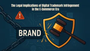 The Legal Implications of Digital Trademark Infringement (1)